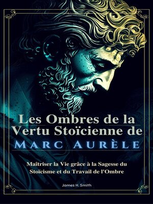 cover image of Les Ombres de la Vertu Stoïcienne de Marc Aurèle
